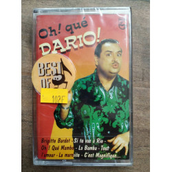 Oh que Dario Best of Cassette Audio-K7 NEUVE SOUS BLISTER