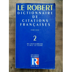 Pierre Oster Le Robert Dictionnaire de Citations Françaises Tome 2