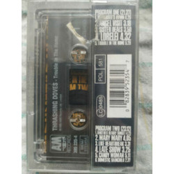 Thrashing Doves Trouble In the Home Cassette Audio-K7 NEUVE SO