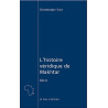 L'histoire véridique de Makhtar : Ou Que faire des huit cents mois...