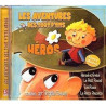 LES Aventures DES TOUT PETITS HEROS