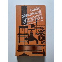 Guide du dépannage et des réparations domestiques