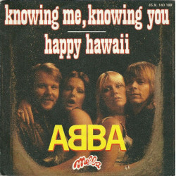 Knowing Me Knowing You / Happy Hawaii