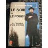 Le Noir et Le Rouge