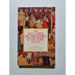 Mini Encyclopédie des Proverbes et Dictons de France
