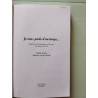 Je vous parle d'un temps: Enquête et témoignages sur la France des...
