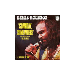 Someday Somewhere / My Friend The Wind