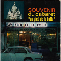 Souvenir Du Cabaret : Au Pied De La Butte