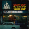 Souvenir Du Cabaret : Au Pied De La Butte