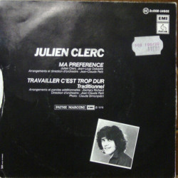Ma Préférence / Travailler C'est Trop Dur