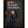 Gestion des réseaux informatiques