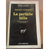 Richard wormser la parfaite bille gallimard Série Noire n782
