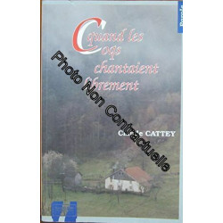 Quand les coqs chantaient librement