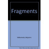 Fragments