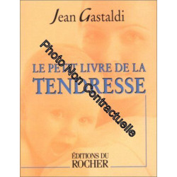Le Petit Livre de la tendresse