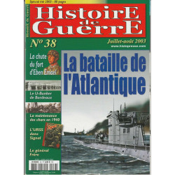 Histoire de Guerre n 38 juillet août 2003 La bataille de...