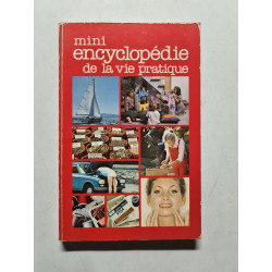 Mini encyclopédie de la vie pratique