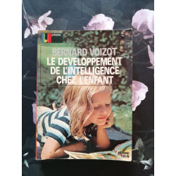 Le Developpement De L'intelligence Chez L'enfant