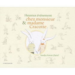 HEUREUX EVENEMENT CHEZ MONSIEUR ET MADAME CRACOTTE