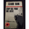 Coup bas pour une greve