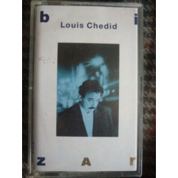 Louis chédid bizar Cassette Audio-K7 834 304-4