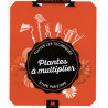Plantes à multiplier