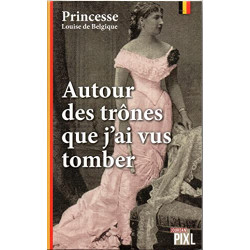 Autour des trônes que j'ai vus tomber