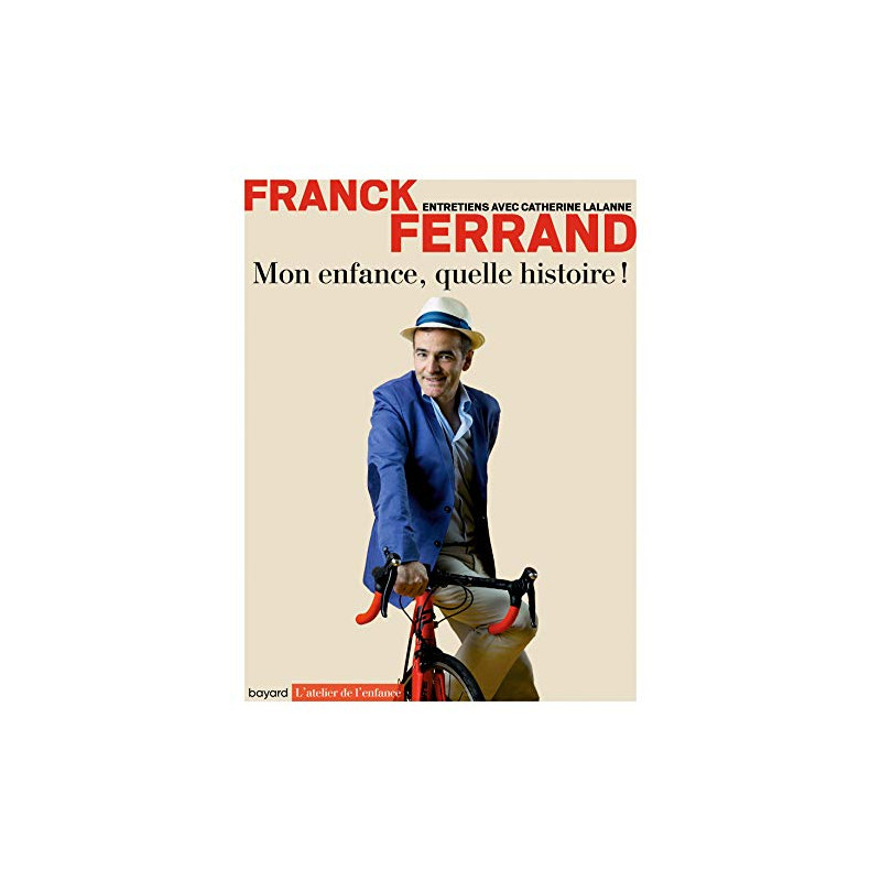 Mon enfance quelle histoire