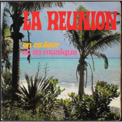 La Réunion En Couleur Et En Musique