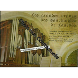 Les grandes heures des sanctuaires de lourdes musique europeenne...