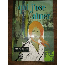 Qui j'ose Aimer Le Livre de poche