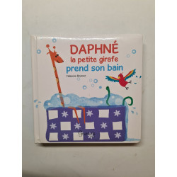 Daphné la petite girafe prend son bain - Tome 2