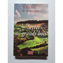 Le Secret des grands bois