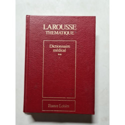 Dictionnaire médical larouse thematique tome 2 - 1976