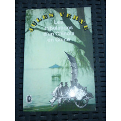 j verne Les tribulations d'un Chinois en Chine