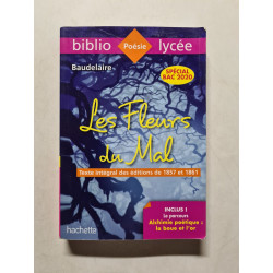 Bibliolycée - Les Fleurs du mal Charles Baudelaire - BAC 2022:...