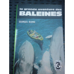La grande aventure des BALEINES