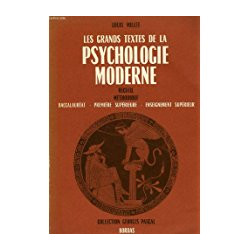 LES GRANDS TEXTES DE LA PSYCHOLOGIE MODERNE