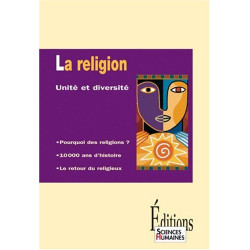 La Religion. Unité et diversité
