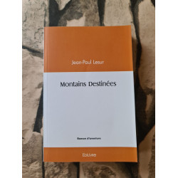 Montains destinées