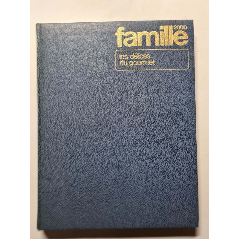 Famille les délices du gourmet