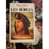 LES BORGIA - Le pape et le prince