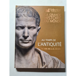 La grande histoire du monde : Au temps de l'Antiquité