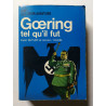 Goering tel qu'il fut