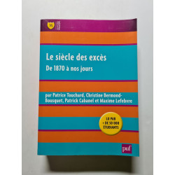 Le siècle des excès