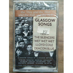 Glasgow Songs The Tree and The Bird Cassette Audio-K7 NEUVE SOUS...