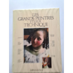Les Grands Peintres et leur technique