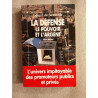 La Défense le pouvoir et l'argent