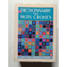 Dictionnaire des Mots Croisés