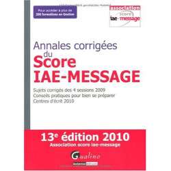 Annales corrigées du Score IAE - Message : Sujets corrigés des 4...